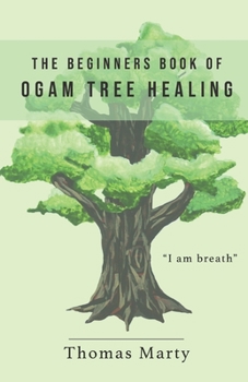 Paperback The Beginners Book of Ogam Tree Healing Book