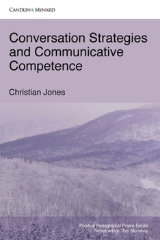 Paperback Conversation Strategies and Communicative Competence Book