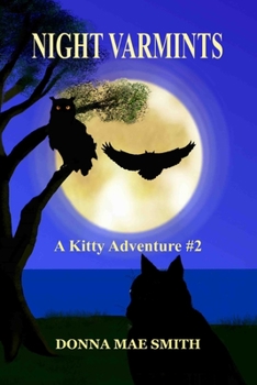 Paperback Night Varmints: A Kitty Adventure #2 Book
