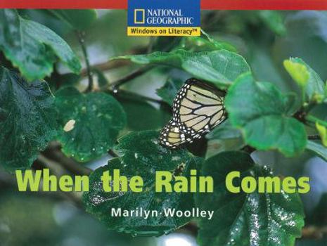 Paperback Windows on Literacy Emergent (Science: Life Science): When the Rain Comes Book