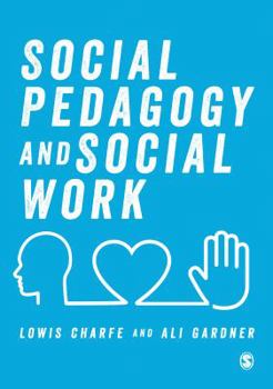 Hardcover Social Pedagogy and Social Work Book