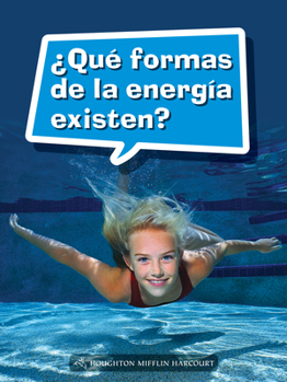 Paperback Book 105: ¿Qué Formas de la Energía Existen?: Leveled Reader, on Level Grade 3 [Spanish] Book