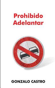 Paperback Prohibido adelantar [Spanish] Book