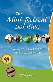 Paperback The Mini-Retreat Solution Book