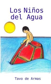 Paperback Los Niños del Agua [Spanish] Book