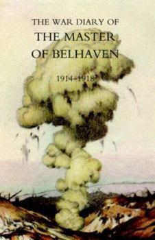 Paperback War Diary of the Master of Belhaven 1914-1918 Book