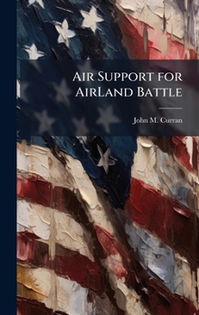 Hardcover Air Support for AirLand Battle Book