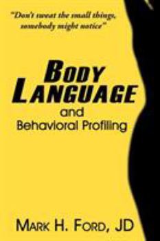Paperback Body Language: and Behavioral Profiling Book