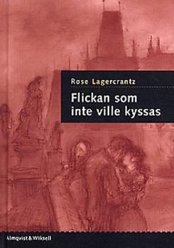 Hardcover Flickan som inte ville kyssas (Swedish Edition) [Swedish] Book