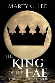 Paperback The King of the Fae (Return of the Fae - Large Print) Book