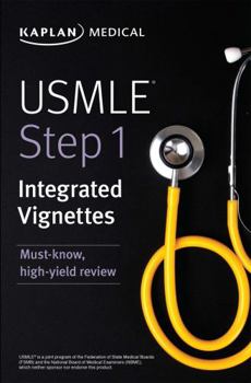 Paperback USMLE Step 1: Integrated Vignettes: Must-Know, High-Yield Review Book