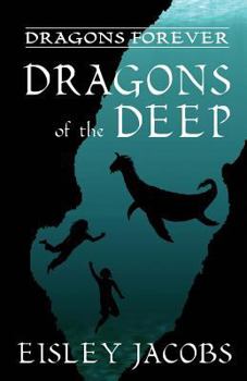 Paperback Dragons Forever - Dragons of the Deep Book