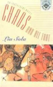 Hardcover Chaos and All That: An Irreverent Novel Book