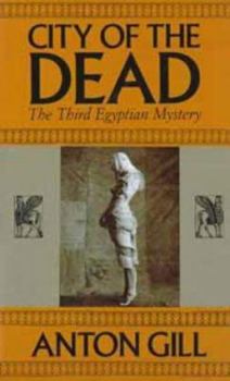Hardcover City of the Dead: The Third Egyptian Mystery Book