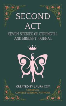 Paperback Second Act: Seven Stories of Strength and Mindset Journal Book