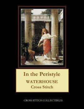 Paperback In the Peristyle: Waterhouse Cross Stitch Pattern [Large Print] Book