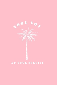 Paperback Pool Boyat Your Service: Dot Grid Journal - Pool Boy At Your Service Coconut Tree Funny Halloween Gift - Pink Dotted Diary, Planner, Gratitude, Book