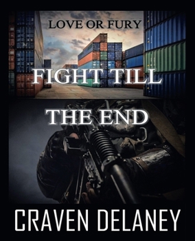Paperback Love or Fury: Fight Till The End Book