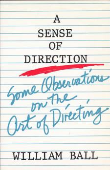 Paperback Sense of Direction: Some Observations on the Art of Directing Book