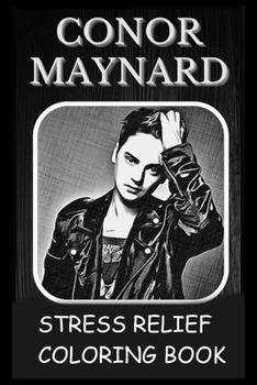 Paperback Stress Relief Coloring Book: Colouring Conor Maynard Book