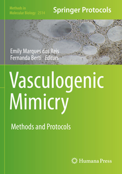 Paperback Vasculogenic Mimicry: Methods and Protocols Book