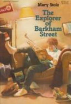 The Explorer of Barkham Street - Book #3 of the Barkham Street