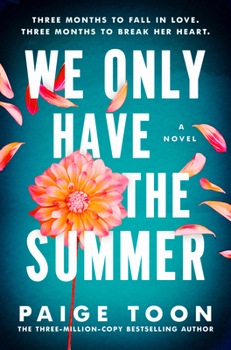 Paperback We Only Have the Summer Book