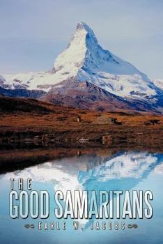 Paperback The Good Samaritans: An Adventure Novel Book