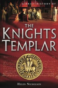 Paperback The Knights Templar: A Brief History of the Warrior Order Book