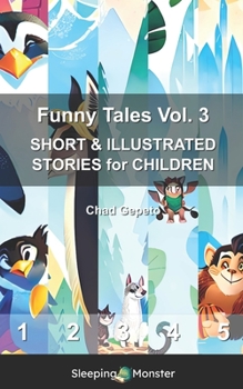 Paperback Funny Tales Vol. 3: SHORT & ILLUSTRATED STORIES for CHILDREN Book