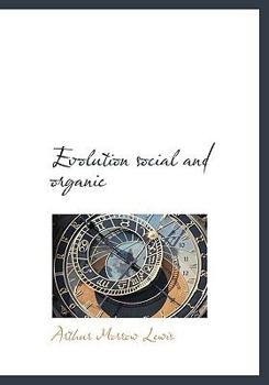 Paperback Evolution Social and Organic [Large Print] Book