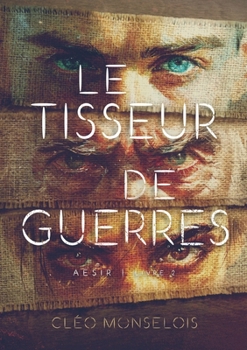 Paperback Le Tisseur de Guerres: Aesir - Livre 2 [French] Book
