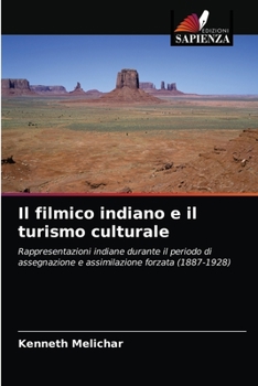 Paperback Il filmico indiano e il turismo culturale [Italian] Book