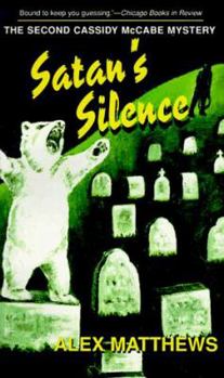 Mass Market Paperback Satan's Silence: The Second Cassidy McCabe Mystery Book