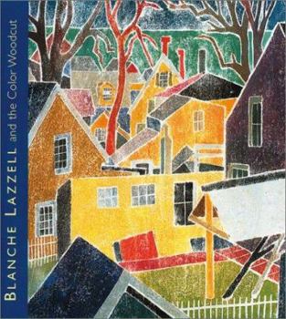 Hardcover From Paris to Provincetown: Blanche Lazzell and the Color Woodcut Book