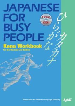 Paperback Japanese for Busy People: Kana Workbookincl. 1 CD Book