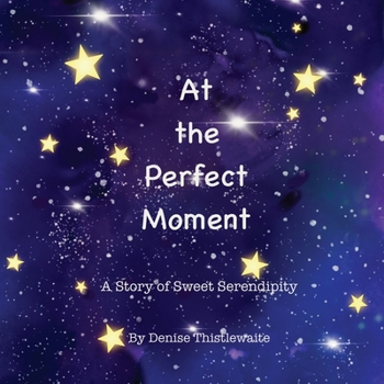 Paperback At the Perfect Moment Book