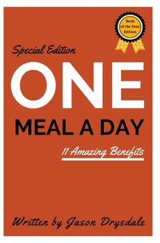 Paperback One Meal a Day: 11 Amazing Benefits Book