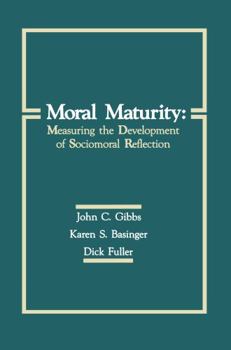 Paperback Moral Maturity: Measuring the Development of Sociomoral Reflection Book