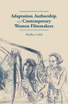 Paperback Adaptation, Authorship, and Contemporary Women Filmmakers Book