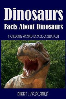 Paperback Dinosaurs: Amazing Pictures And Fun Facts Book About Dinosaurs Book