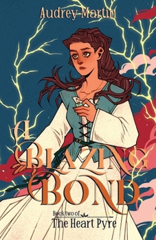 Paperback A Blazing Bond Book