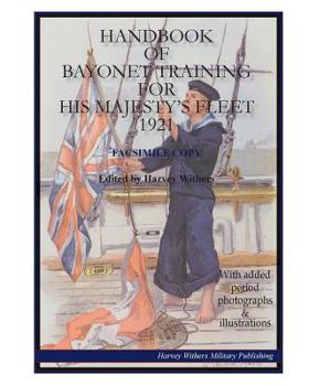 Paperback Handbook of British Bayonet Training for His Majesty's Fleet 1921 Book