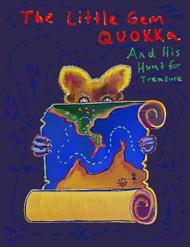 Paperback The Little Gem Quokka And His Hunt for Treasure Book