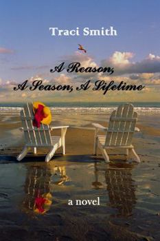 Paperback A Reason, A Season, A Lifetime Book