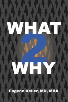 Paperback What 2 Why Book