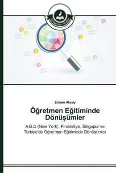 Paperback Öğretmen Eğitiminde Dönüşümler [Turkish] Book