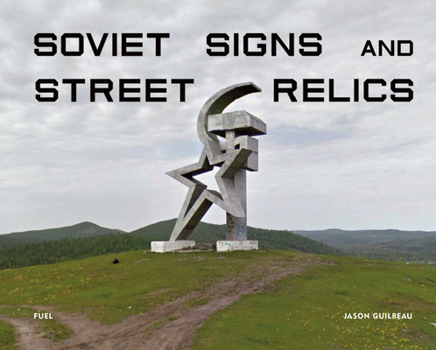 Hardcover Soviet Signs and Street Relics Book