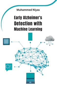 Paperback Early Alzheimer's Detection with Machine Learning Book