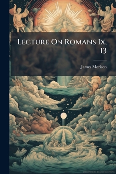 Paperback Lecture On Romans Ix, 13 Book